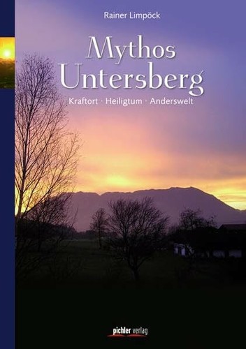 Mythos untersberg buch - mythos, untersberg: