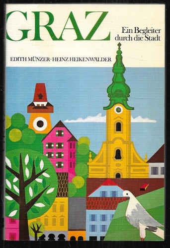 Graz ein begleiter durch die - graz.,