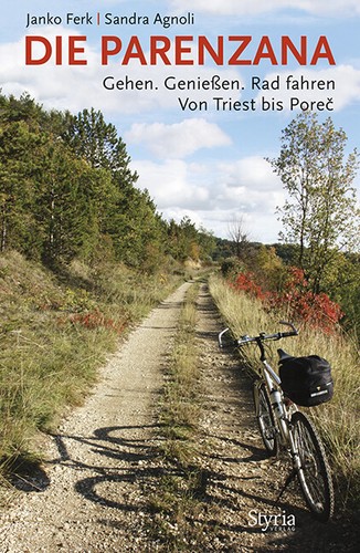Die parenzana gehen - die,