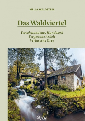 Das waldviertel buch styria - das,
