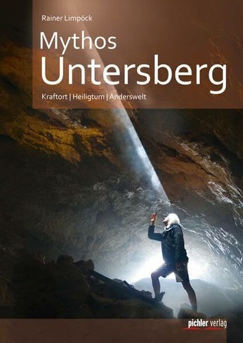 Mythos untersberg buch - untersberg:,