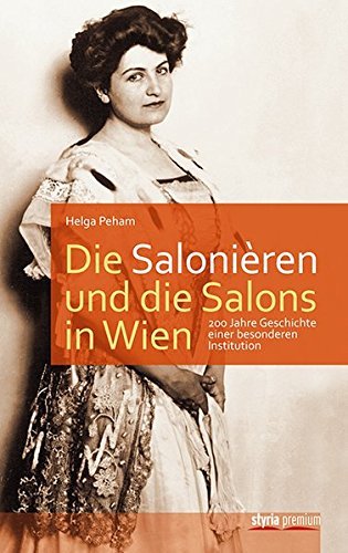 Die salonièren und salons - die,