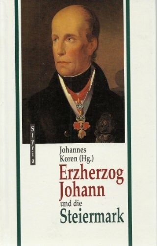 Erzherzog johann und die - und,