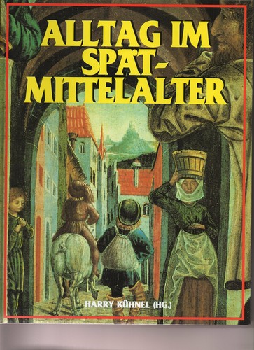 Alltag spätmittelalter - im,