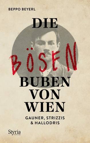 Die bösen buben von wien - bösen,
