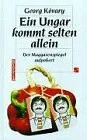 Ein ungar kommt selten allein - ein,