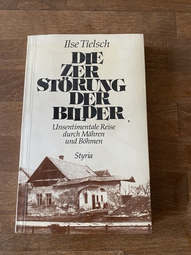 Ilse tielsch die - -, zerstörung